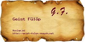 Geist Fülöp névjegykártya